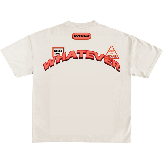 WHATEVER